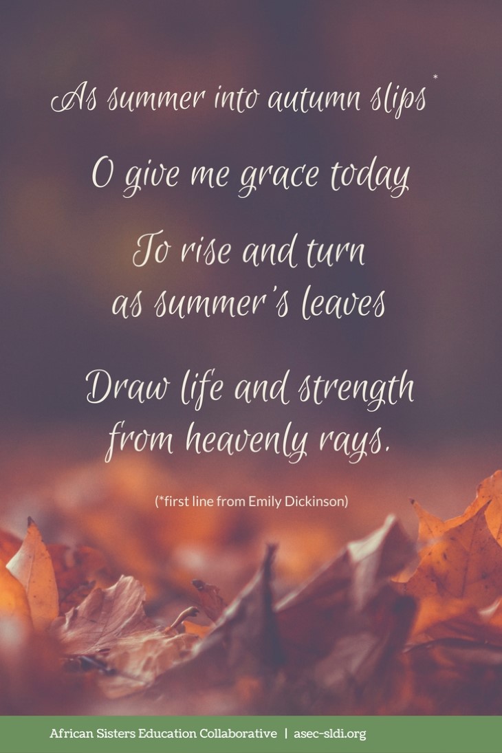 Autumn Prayer: as summer into autumn slips